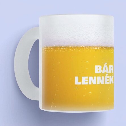 Személyre szabott bögre szöveggel – Bárcsak ez sör lenne
