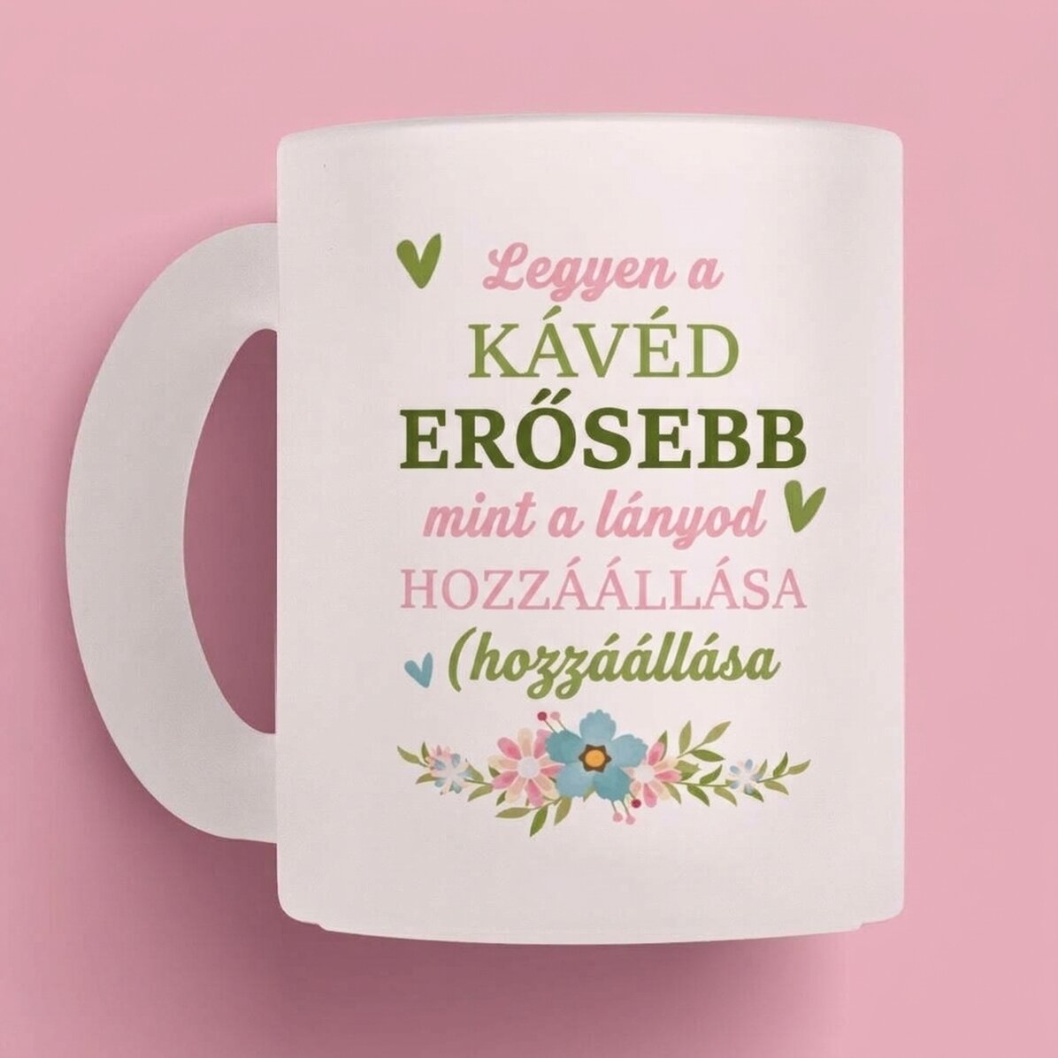 Személyre szabott bögre üzenettel - Kávé