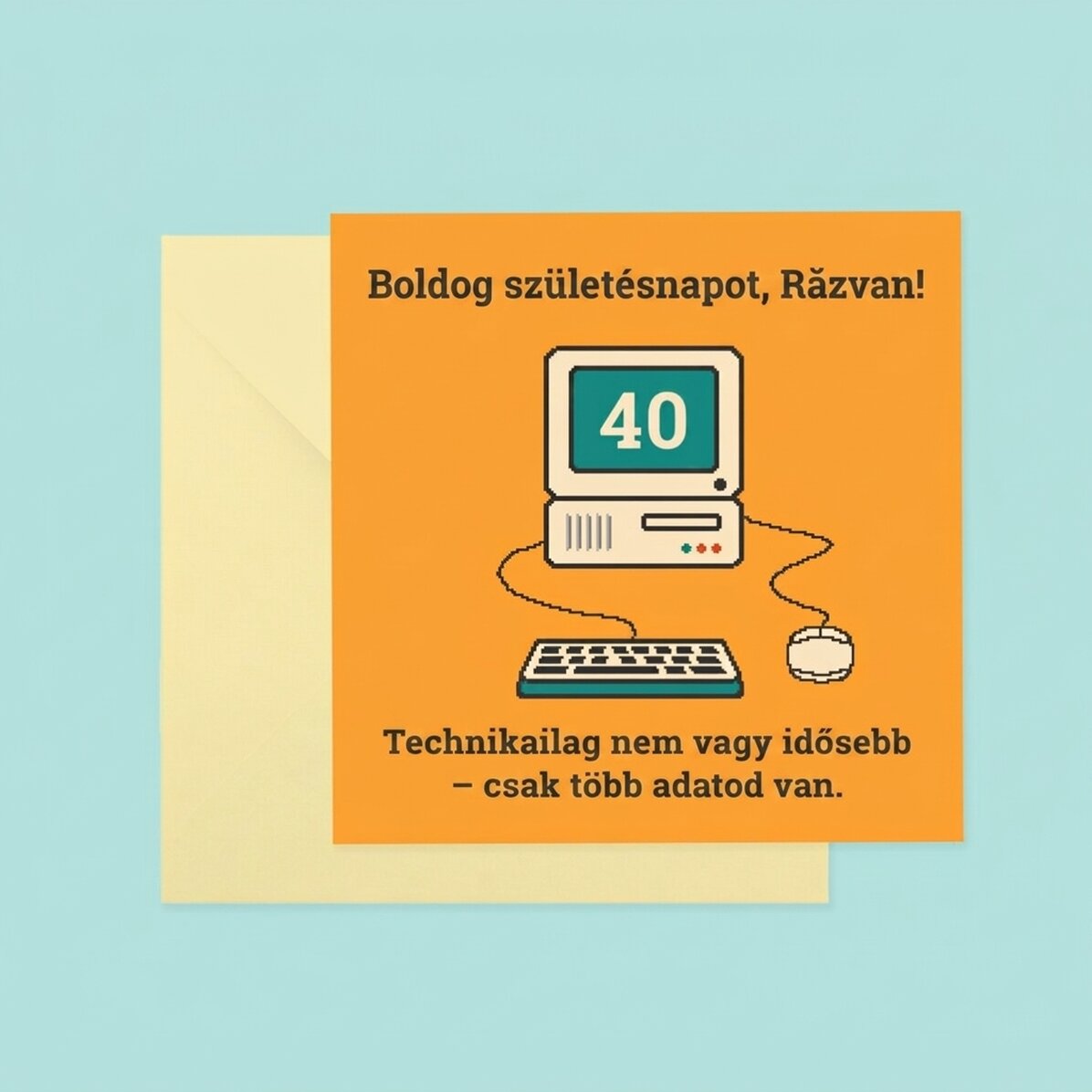 Személyre szabott négyzet alakú kártya szöveggel - Boldog születésnapot!