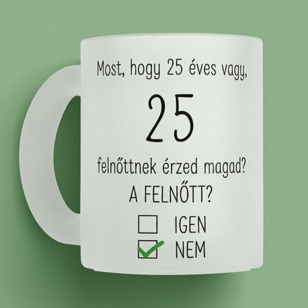 Személyre szabott bögre üzenettel - Születésnap