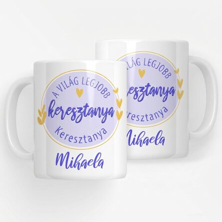 Személyre szabott, feliratos bögre – A legjobb keresztanya