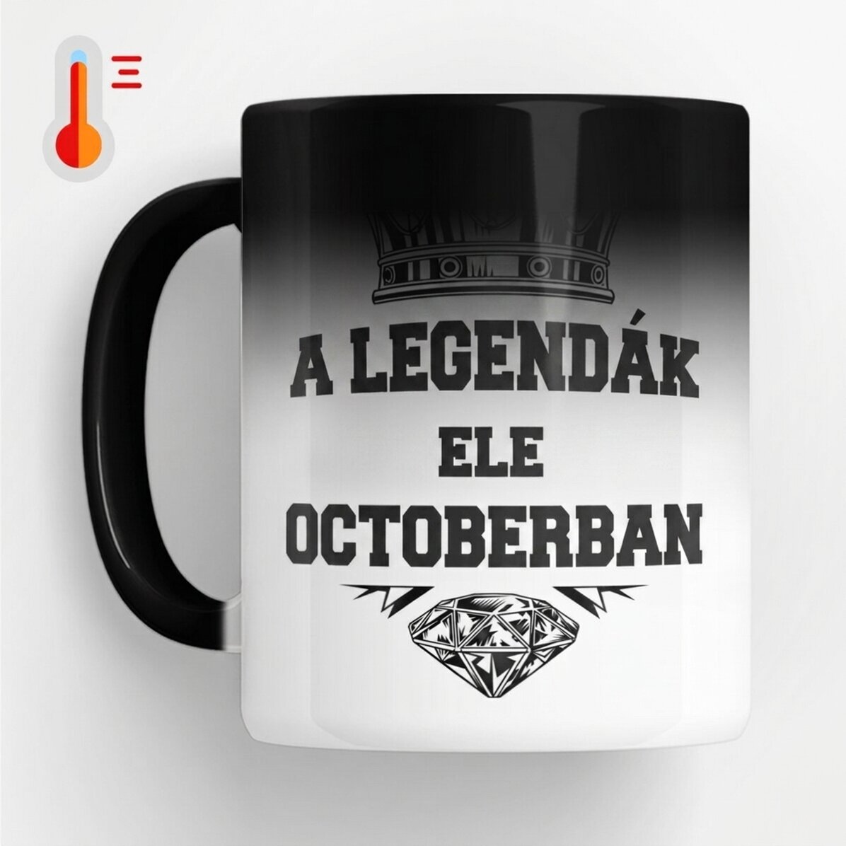 Személyre szabott, hőérzékeny bögre felirattal – A legendák itt születnek...