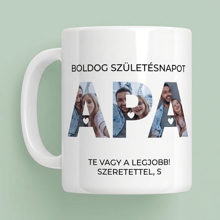 Személyre szabott pohár fotókkal és üzenettel – Apa