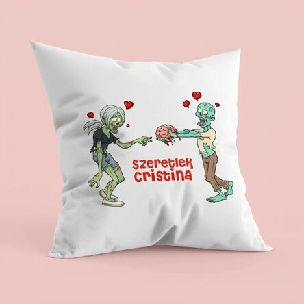 Személyre szabott párna szöveggel - Zombie Love