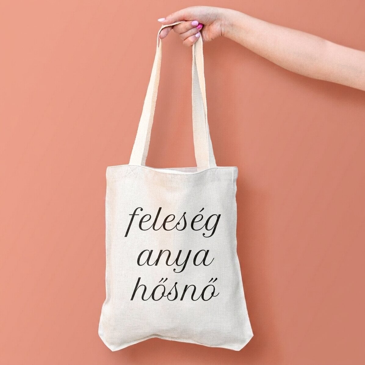 Személyre szabott táska szöveggel – Feleség, Anya, Hősnő.
