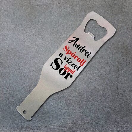 Személyre szabott sörnyitó - Igyál sört!