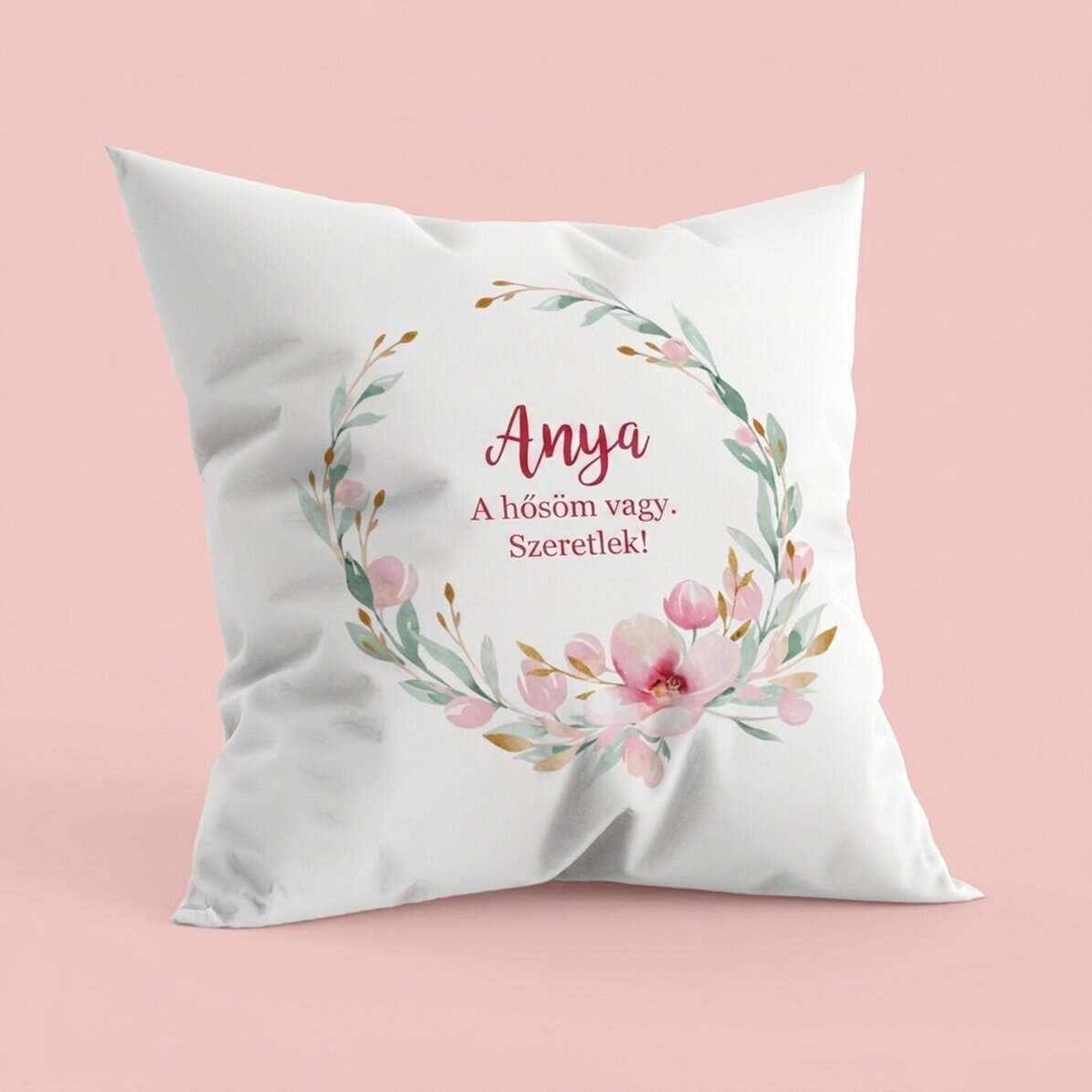 Személyre szabott párna szöveggel - Anya 2