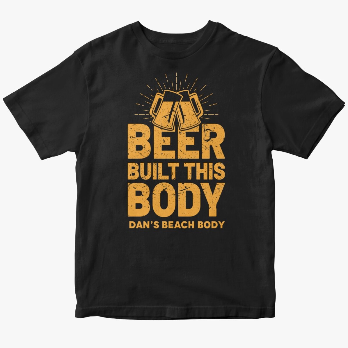 Egyedi pamut póló szöveggel - Beer Built This Body (A sör építette ezt a testet)