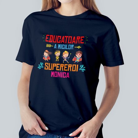 Tricou din bumbac personalizat cu text - Educatoarea micilor supereroi