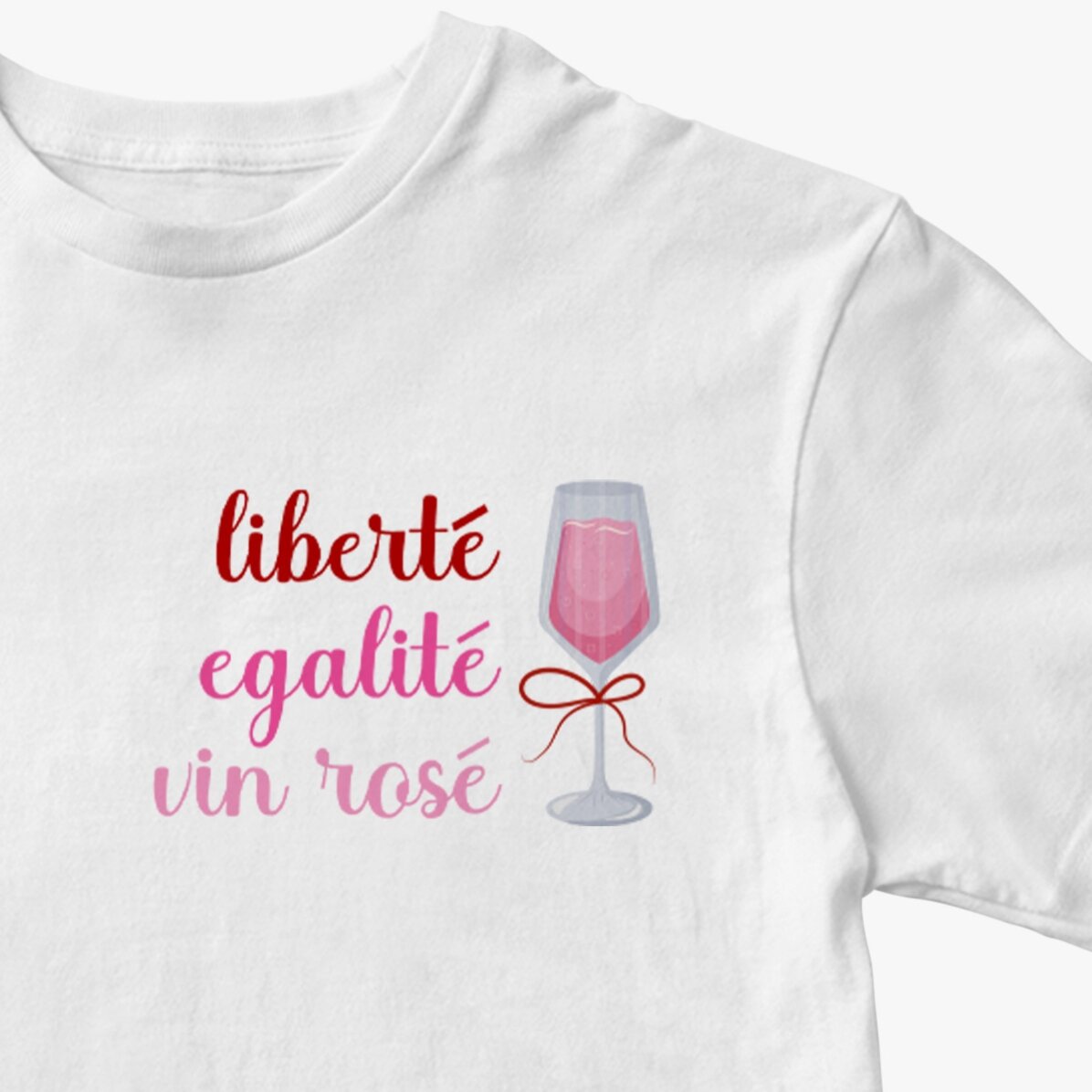 Tricou din bumbac personalizat cu text - Liberté, égalité, vin rosé