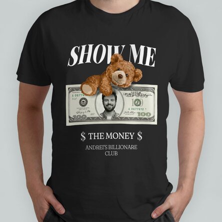 Tricou din bumbac personalizat cu poză și text - Show me the money