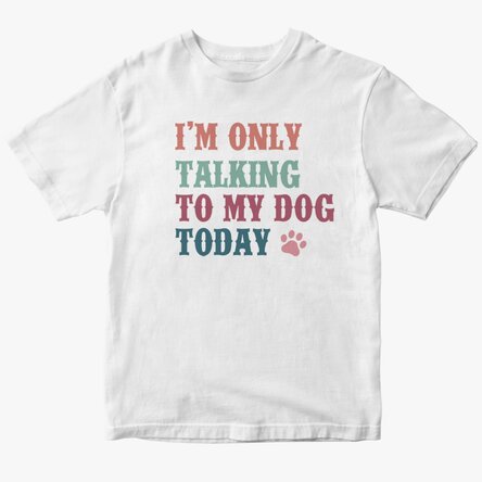Tricou din bumbac personalizat - Talking to my dog