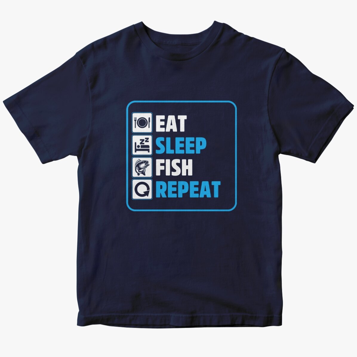 Személyre szabott póló szöveggel - Eat sleep fish repeat (Egyél, aludj, halássz, ismételd)