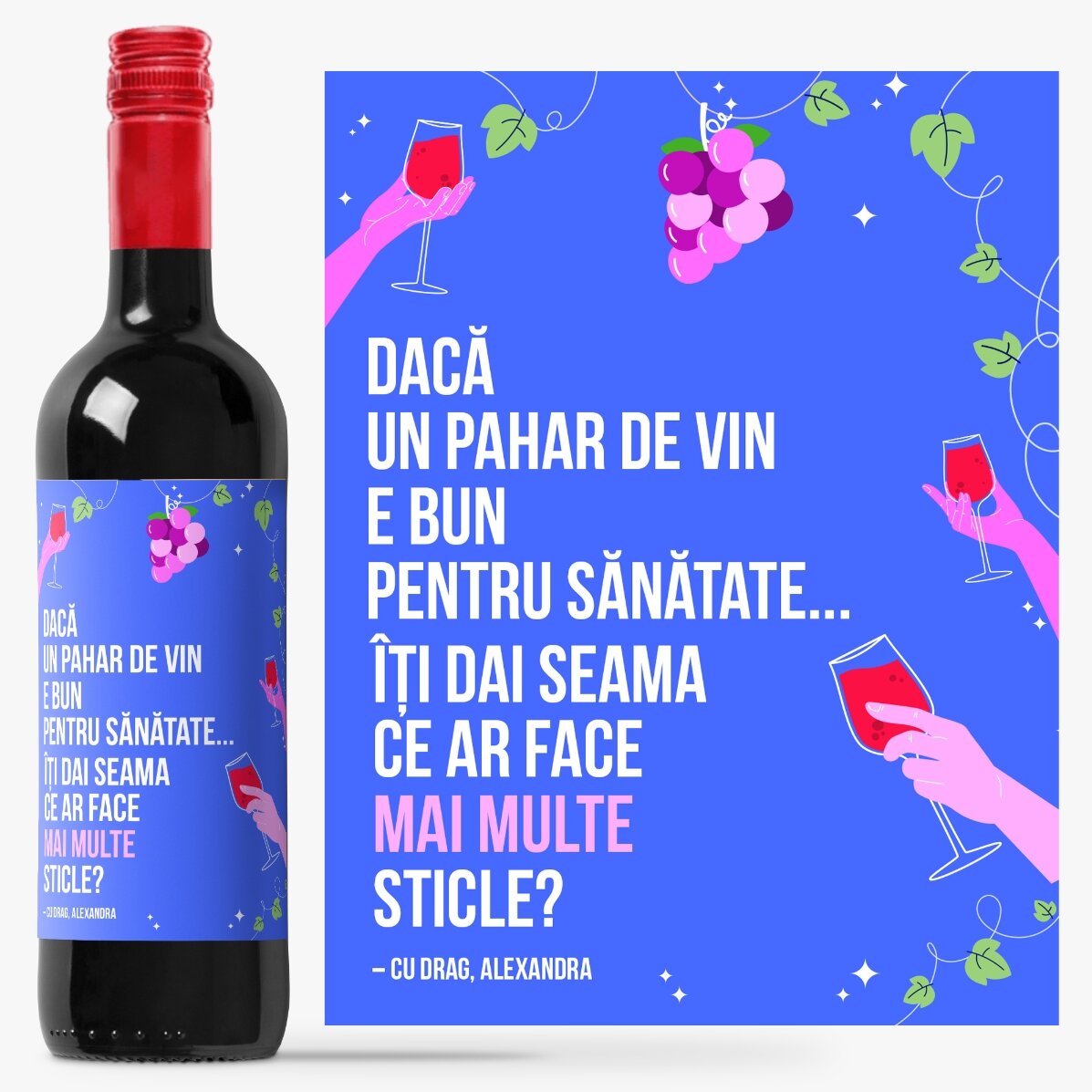 Vin personalizat cu text - Vinul face bine
